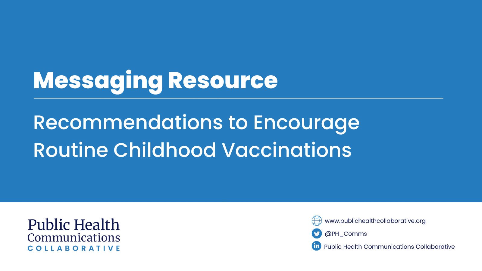 Read more about the article Messaging: Recommendations to Encourage Routine Childhood Vaccinations